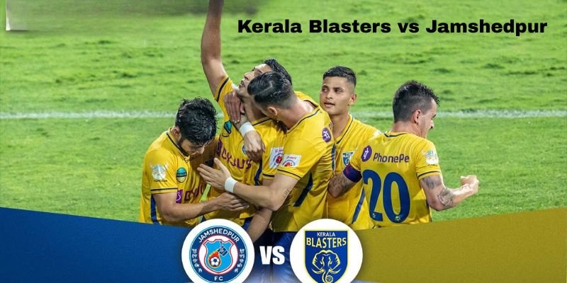 Kerala Blasters vs Jamshedpur